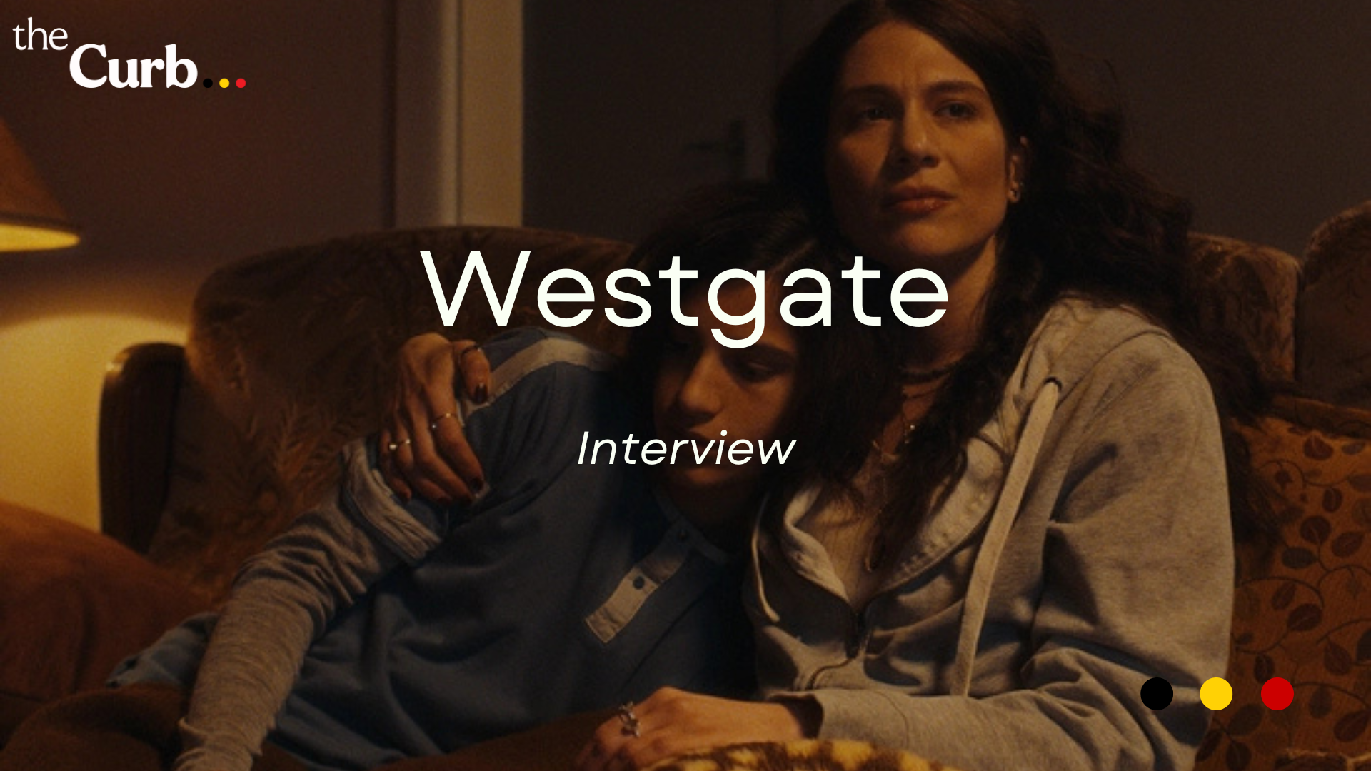 SXSW Sydney Interview: Adrian Ortega, Sarah Nicolazzo & Max Nappo on their familial drama Westgate