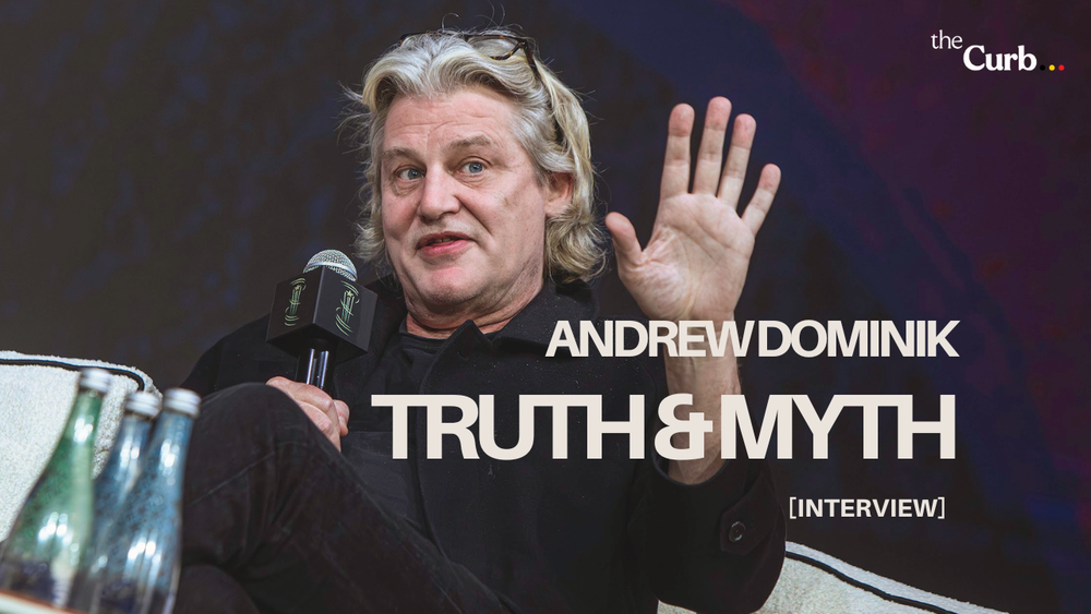 Andrew Dominik: Truth & Myth