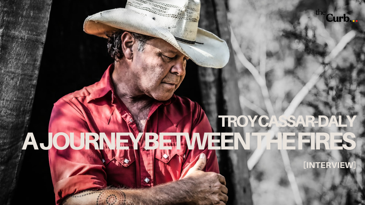 Troy Cassar-Daley on the importance of inviting audiences into his childhood home in A Journey Between the Fires