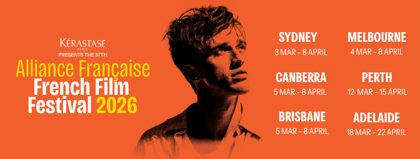 Alliance Française French Film Festival Reveals 37th Edition Offering a Feast of French Cinema This Autumn