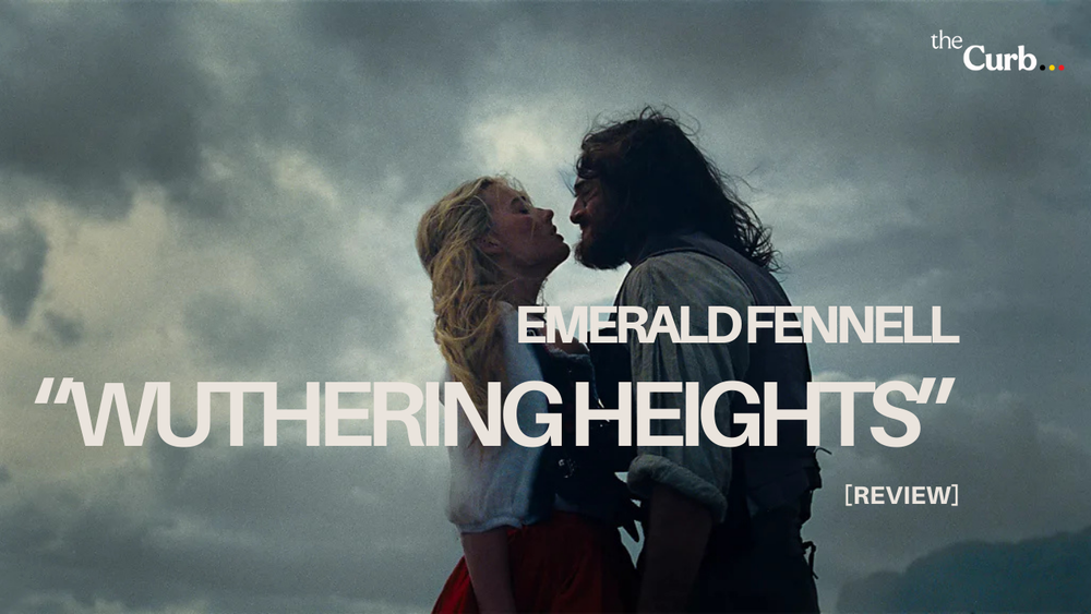 Emerald Fennell's “Wuthering Heights” is a work of devastating craving and infatuation
