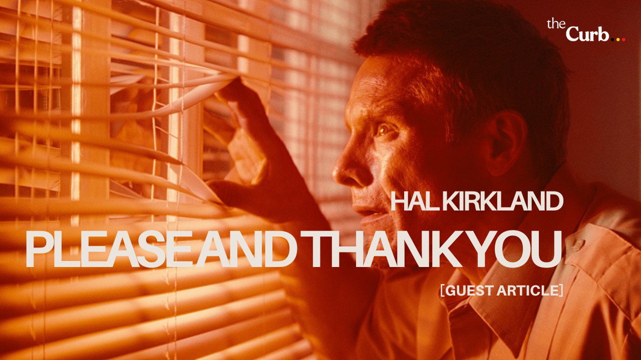 Hal Kirkland on his his sci-fi comedy Please and Thank You
