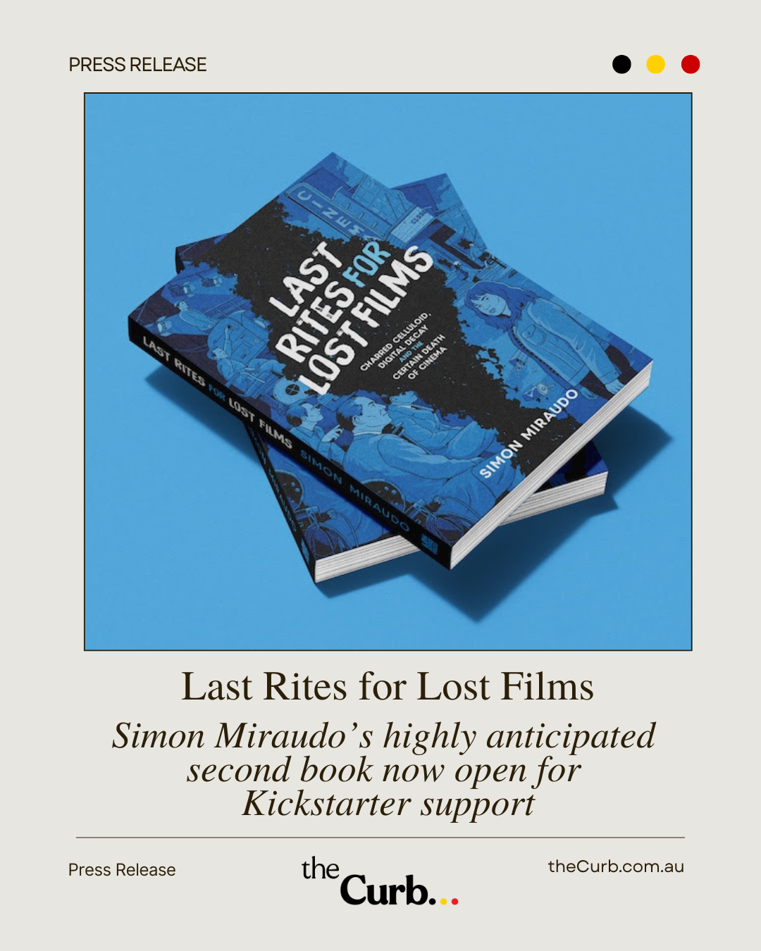 Kickstarter now open for Simon Miraudo's latest book Last Rites for Lost Films