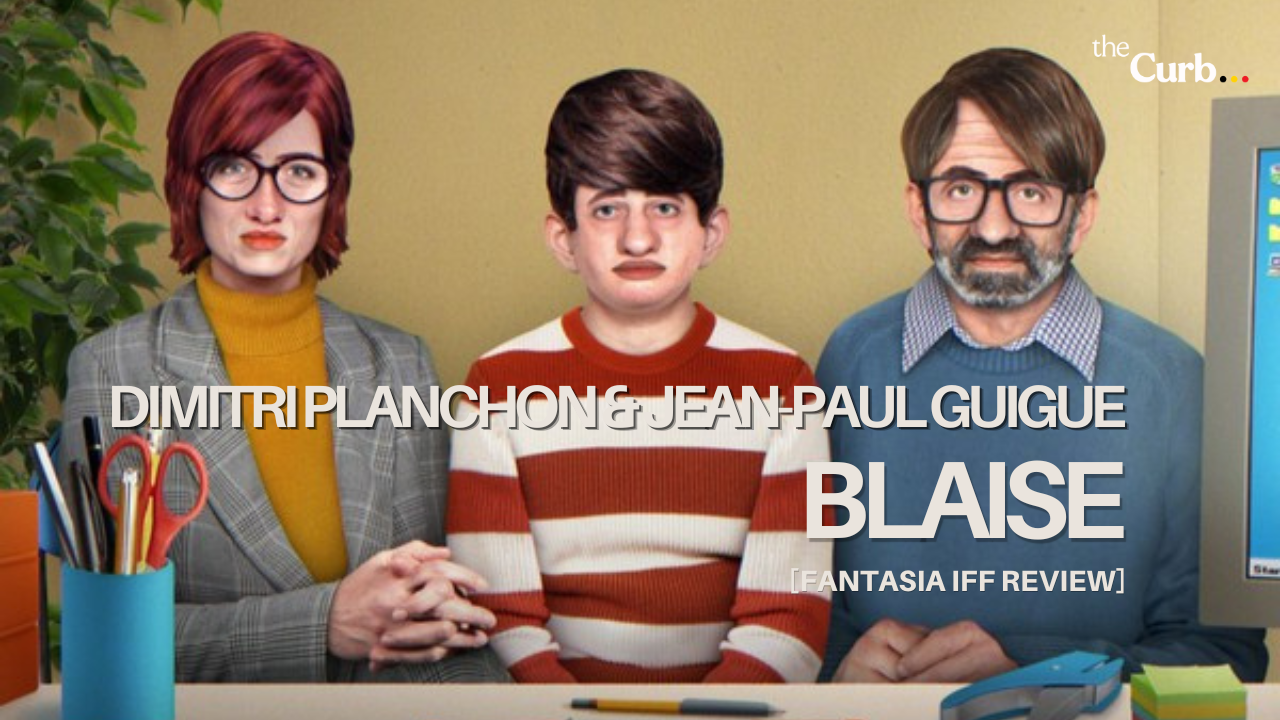 Blaise is an extraordinarily animated tale of misunderstanding and lack of insouciance