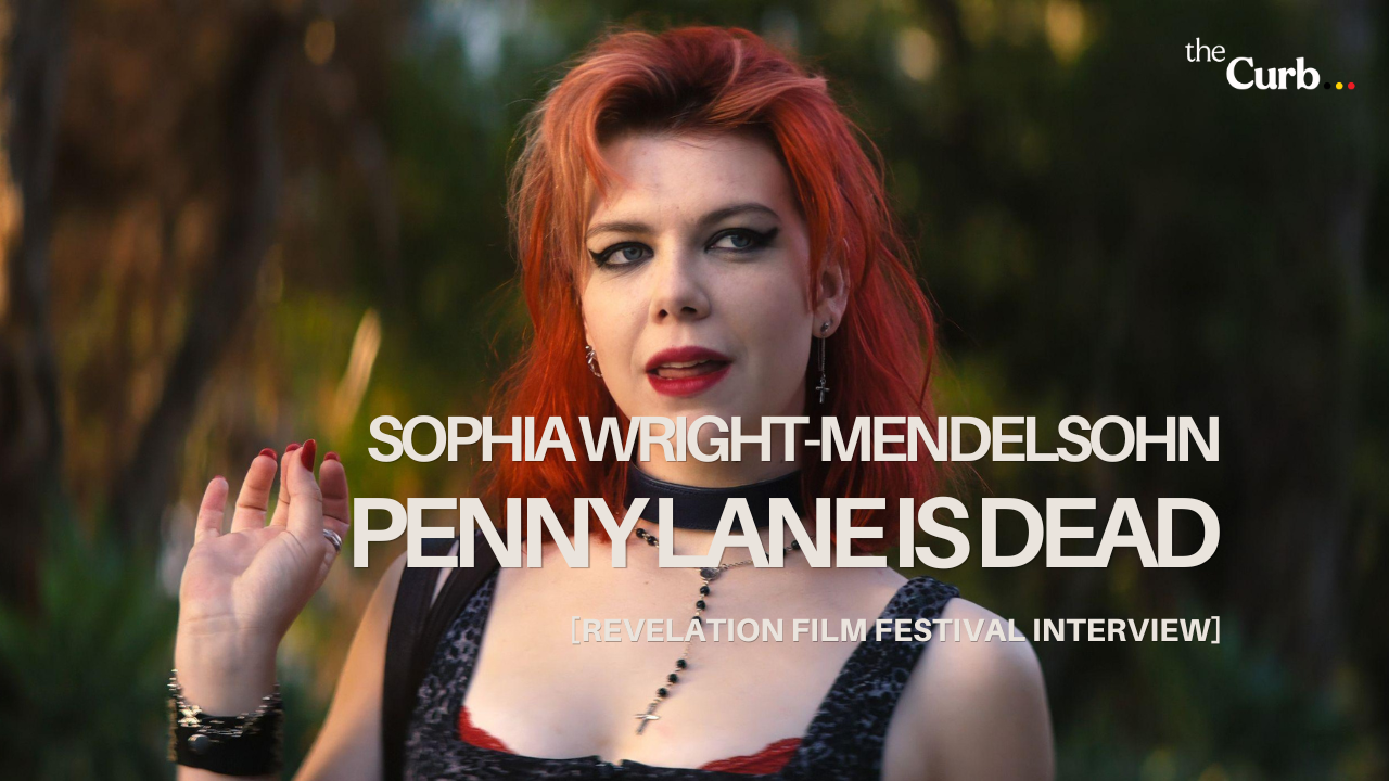 Sophia Wright-Mendelsohn on sharpening her claws in Penny Lane is Dead