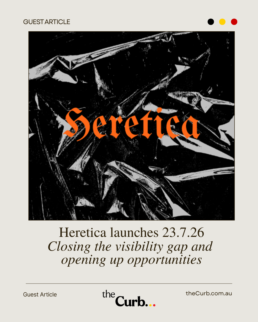 Heretica: Closing the visibility gap and opening up opportunities