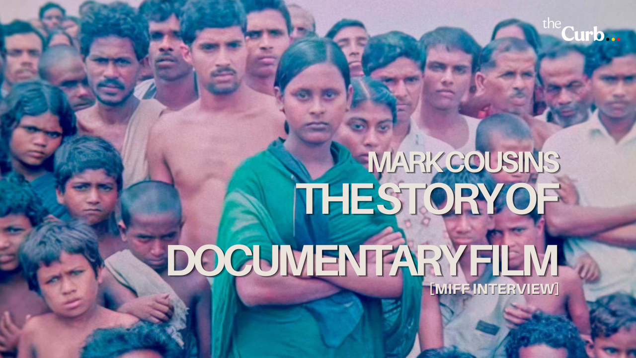 Mark Cousins on stories, documentaries, film and The Story of Documentary Film