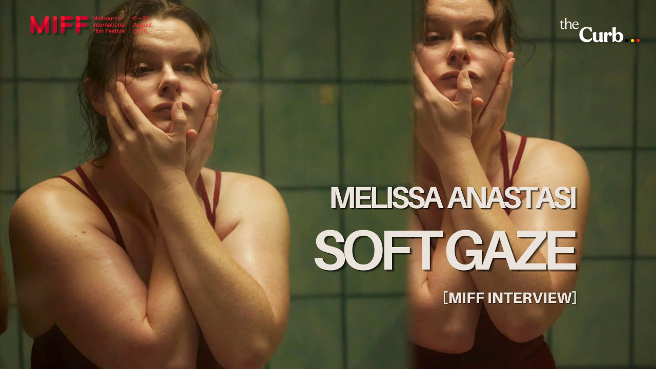 Melissa Anastasi on the poetry of existence and capturing that life on screen in her films