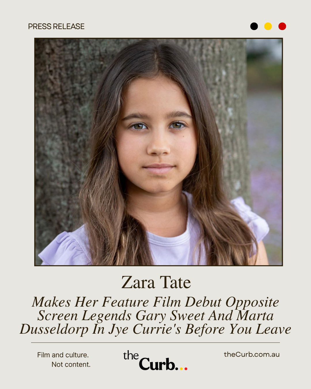 Zara Tate Makes Her Feature Film Debut Opposite Screen Legends Gary Sweet And Marta Dusseldorp In Jye Currie's Before You Leave