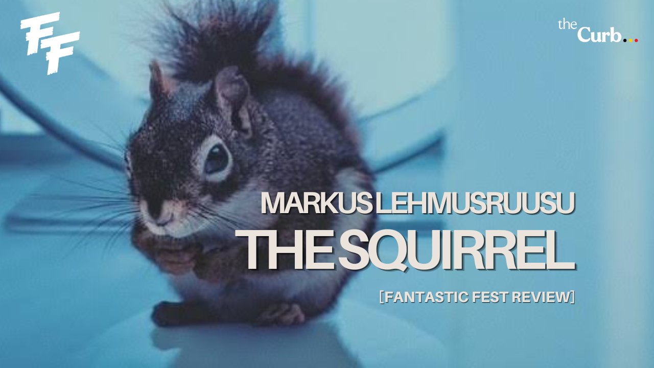 Fantastic Fest 2026: The Squirrel is a Weird, Wonderful Little Sci-Fi