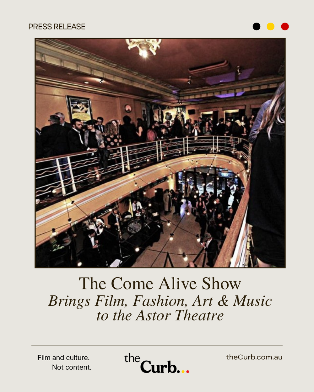 The Come Alive Show Brings Film, Fashion, Art & Music to the Astor Theatre