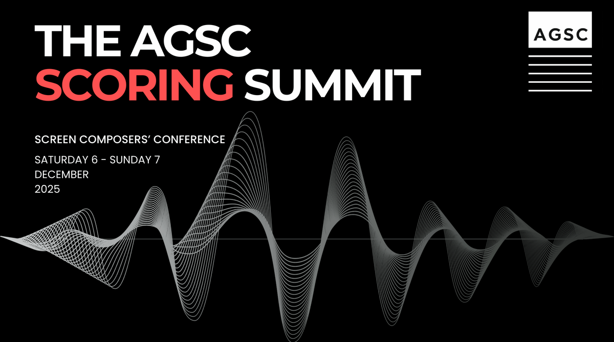 AGSC Screen Composers Conference The Scoring Summit has released its ...