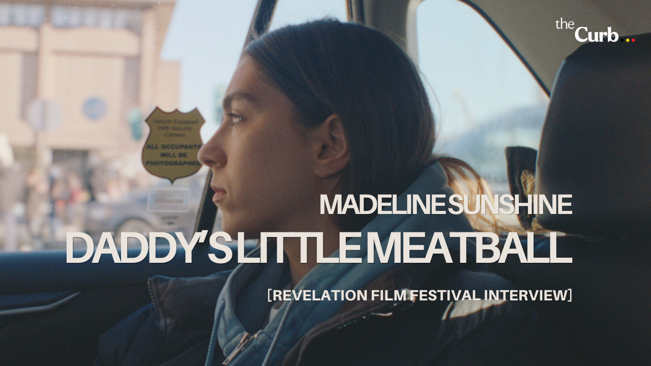 Madeline Sunshine being loud, big, and expressive and the realisation of adulthood in Daddy’s Little Meatball