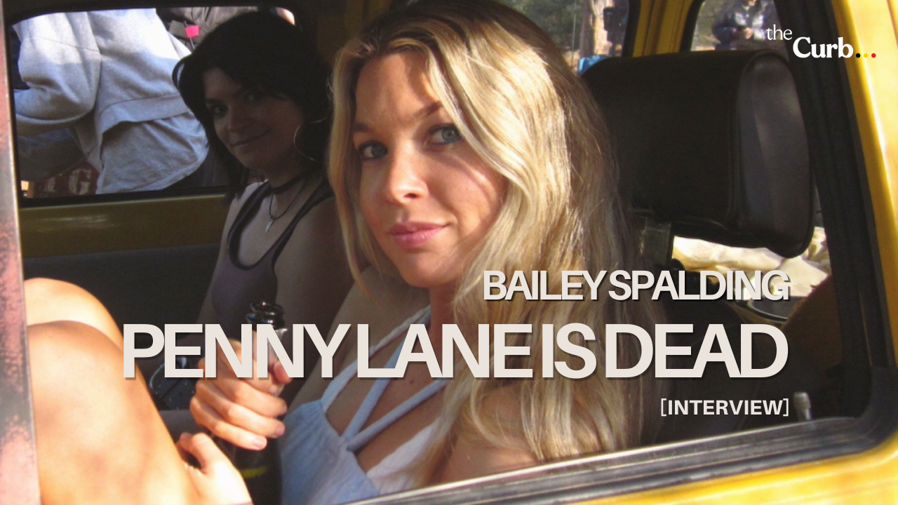 Bloody Brilliant: Bailey Spalding on tackling the title role in Penny Lane is Dead